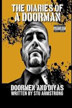 The Diaries of a Doorman Volume 4: Doormen & Diva's 