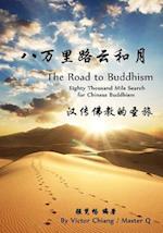 The Road to Buddhism