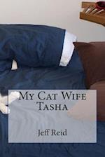 My Cat Wife Tasha