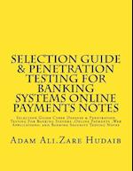 Selection Guide & Penetration Testing for Banking Systems Online Payments Notes