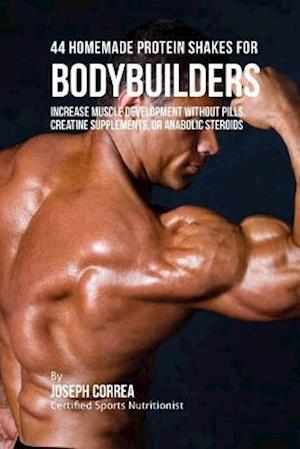 44 Homemade Protein Shakes for Bodybuilders