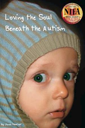 Loving the Soul Beneath the Autism