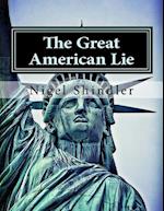 The Great American Lie