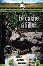 To Cache a Killer