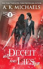The Black Rose Chronicles, Deceit and Lies