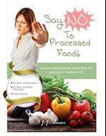 Say 'No' to Processed Food