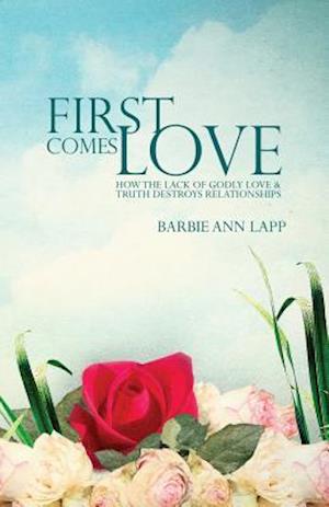 First Comes Love