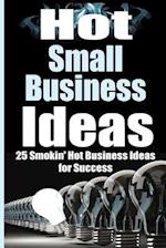 Hot Small Business Ideas