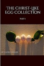 The Christ-Like Egg Collection