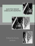 South West Oregon Mining