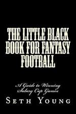 The Little Black Book for Fantasy Football