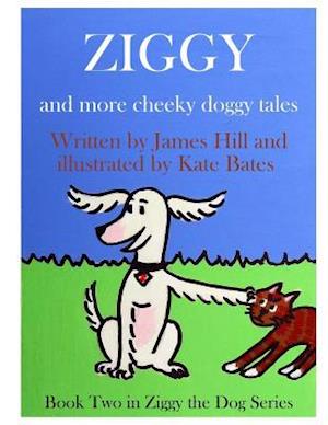 Ziggy - More Cheeky Doggy Tales