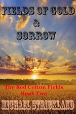 Fields Of Gold And Sorrow
