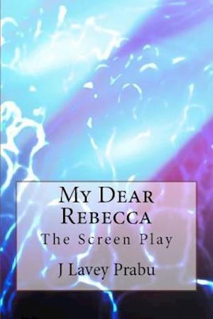 My Dear Rebecca