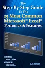 The Step-By-Step Guide To The 25 Most Common Microsoft Excel Formulas & Features