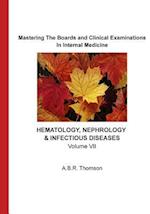 Mastering the Boards and Clinical Examinations in Internal Medicine - Hematology, Nephrology, Infectious Diseases