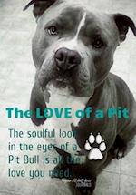 The Love of a Pit