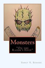 Monsters on the Razor's Edge