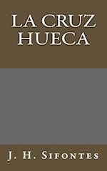 La Cruz Hueca