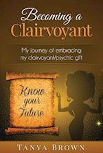 Becoming a Clairvoyant