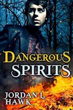 Dangerous Spirits