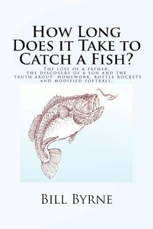 How Long Does it Take to Catch a Fish?