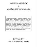 Biblical Hebrew & Aleph-Bet Workbook