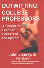 Outwitting College Professors, 5th Edition