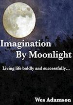 Imagination by Moonlight