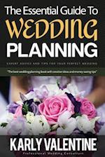 The Essential Guide to Wedding Planning