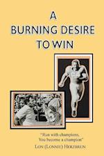 A Burning Desire to Win