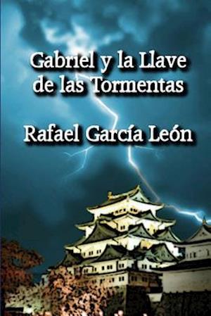 Gabriel y La Llave de Las Tormentas