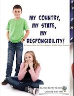 My Country, My State, My Responsibility!