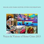 Voices & Visions of Sister Cities 2015