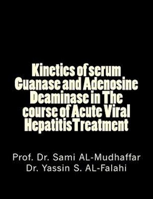 Kinetics of serum Guanase and Adenosine Deaminase in The course of Acute Viral HepatitisTreatment