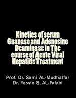 Kinetics of serum Guanase and Adenosine Deaminase in The course of Acute Viral HepatitisTreatment