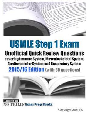 USMLE Step 1 Exam Unofficial Quick Review Questions covering Immune System, Musculoskeletal System, Cardiovascular System and Respiratory System