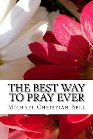 The Best Way to Pray Ever: The sublime beauty of praying and meditating in bed