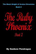 The Ruby Phoenix, Part 2