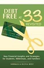 Debt Free at 33 Revisited