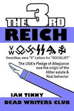 Third Reich - Swastikas Were "s" Letters for "socialist" - The Usa's Pledge of Allegiance Was the Origin of Hitler Salutes & Nazi Behavior