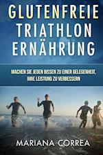 Glutenfreie TRIATHLON ERNAHRUNG