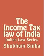 The Income Tax law of India