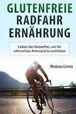 Glutenfreie RADFAHR ERNAHRUNG