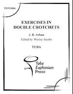 Exercises in Double Crotchets