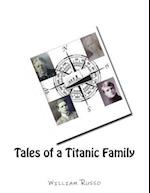 Tales of a Titanic Family