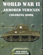 World War II Armored Vehicles Coloring Book