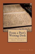 From a Poet's Writing Desk