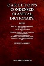 Carleton's Condensed Classical Dictionary