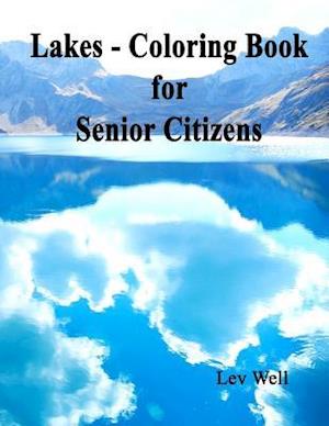 Lakes - Coloring Book for Senior Citizens
